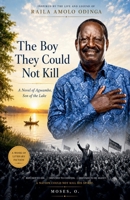 The Boy They Could Not Kill B0H6YH3WRM Book Cover