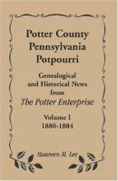 Potter County Pennsylvania Potpourri: Genealogical and Historical News from the Potter Enterprise 0788441035 Book Cover