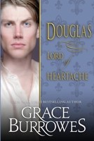Douglas: Lord of Heartache 1492638633 Book Cover