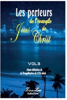 Les Porteurs de l'Évangile de Jesus-Christ B08BF2V1XS Book Cover