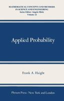 Applied Probability (Mathematical Concepts in Science and Engineering) 1461564697 Book Cover