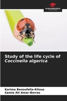 Study of the life cycle of Coccinella algerica 6206635910 Book Cover