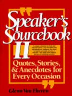 Speaker's Sourcebook II (Speaker's Sourcebook) 0138252173 Book Cover