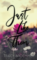 Just Like Them 1951637046 Book Cover