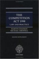 The Competition ACT 1998: Law and Practice: Second Cumulative Supplement 0198299567 Book Cover