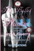 The Ballet Dancer: Story No. 55 1724565192 Book Cover