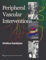Peripheral Vascular Interventions 0781786878 Book Cover