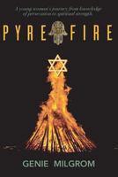 Pyre to Fire 1976594510 Book Cover