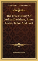 The True History of Joshua Davidson, Alton Locke, Tailor and Poet 1162748605 Book Cover