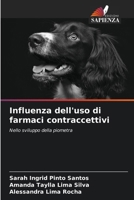 Influenza dell'uso di farmaci contraccettivi (Italian Edition) 6208166926 Book Cover