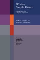 Writing Simple Poems: Pattern Poetry for Language Acquisition (Cambridge Handbooks for Language Teachers) 0521785529 Book Cover