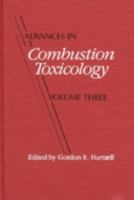 Advances In Combustion Toxicology 0877628866 Book Cover