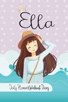 Ella Daily Planner Notebook Diary: Journal Notebook 6x 9 inches has 92 ruled pages, calendar 2020 and is personalised to the child name. Perfect for Diary, Planners, Notes, for Girls, Woman, Children. 1694934071 Book Cover