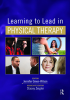 Learning to Lead in Physical Therapy 1630916587 Book Cover
