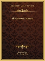 The Masonic Manual 0766159280 Book Cover