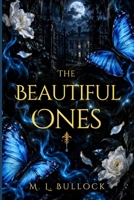 The Beautiful Ones: A Southern Gothic Romantasy (Field of Flowers) B0HJJD7YSN Book Cover