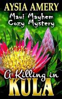A Killing in Kula 1537559249 Book Cover