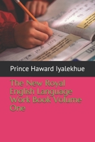 The New Royal English Language Work Book Volume One null Book Cover