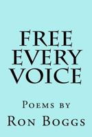 Free Every Voice 1517708370 Book Cover