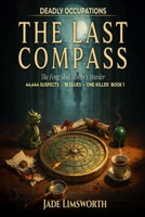 The Last Compass: The Feng Shui Master's Murder (Deadly Occupations) B0HBLP2F62 Book Cover