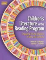 Children's Literature in the Reading Program: Engaging Young Readers in the 21st Century 0872073874 Book Cover