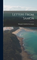 Letters From Samoa: 1891-1895 0548797455 Book Cover