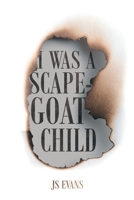 I Was A Scapegoat Child 1637840276 Book Cover