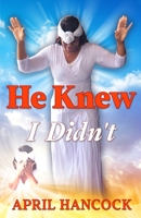 He Knew I Didn't B0BVCT45MW Book Cover