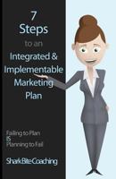 7 Steps to an Integrated & Implementable Marketing Plan 061584815X Book Cover
