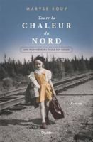 Toute la Chaleur du Nord 2897115505 Book Cover