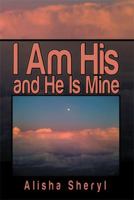 I Am His and He Is Mine 1493190482 Book Cover