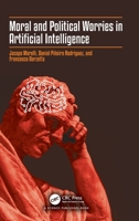 Moral and Political Worries in Artificial Intelligence 1032817534 Book Cover