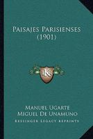 Paisajes Parisienses (1901) 1165680122 Book Cover