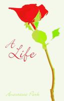 A Life 1905886152 Book Cover
