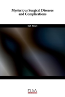 Mysterious Surgical Diseases and Complications 163648283X Book Cover