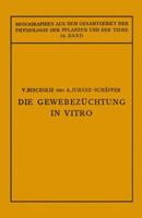 Die Gewebezuchtung in Vitro 3642888062 Book Cover