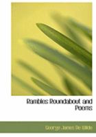 Rambles Roundabout and Poems 1241319812 Book Cover