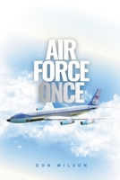 Air Force Once B0GMT2HJRX Book Cover