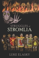 Struggles of Stromlia 1946405116 Book Cover