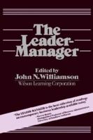 The Leader Manager 0471836931 Book Cover