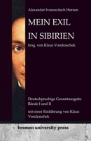 Mein Exil in Sibiren: Deutsche Gesamtausgabe, Bände 1 und 2 Herausgegeben von Klaus Vondraschek (German Edition) 3689041112 Book Cover