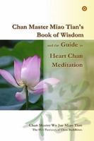 Chan Master Miao Tian's Book of Wisdom 0557188660 Book Cover