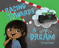 Racing Towards a Dream B0H763F42K Book Cover