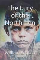 The Fury of the Northmen B0FPCP7WZ7 Book Cover