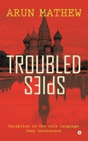 Troubled Spies B0FMNPQQNJ Book Cover