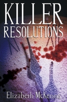 Killer Resolutions 0578573253 Book Cover