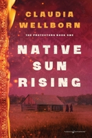 Native Sun Rising B0H6YDJJVT Book Cover