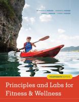 Principles and Labs for Fitness and Wellness (with Health, Fitness and Wellness Internet Explorer, Profile Plus 2004 CD-ROM, Personal Daily Log, and InfoTrac) 0840069456 Book Cover