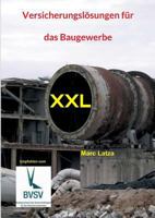 Versicherungslösungen für das Baugewerbe: XXL 3981761367 Book Cover