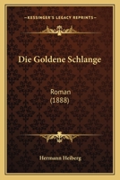 Die goldene Schlange 1168448263 Book Cover